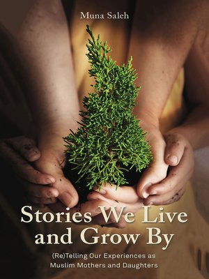 cover image of Stories we live and grow by